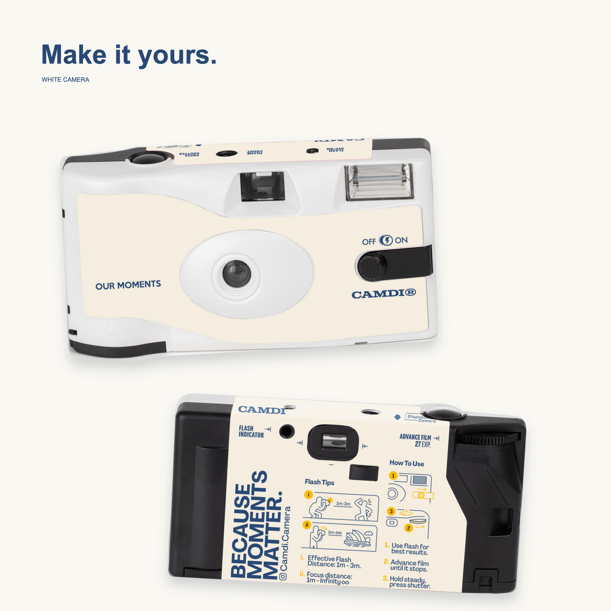 Front and back of a white CAMDi custom disposable camera with a cream design, OUR MOMENTS title and blue CAMDi lettering.